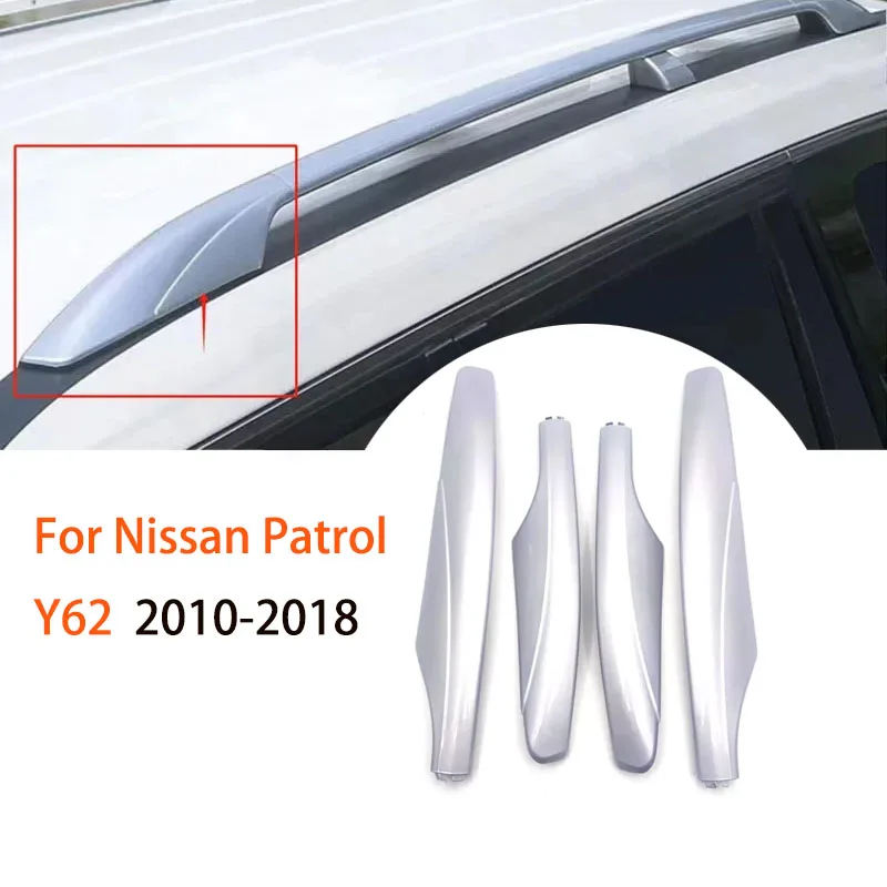 4pcs Car roof rack cover front and rear black silver roof rail end shell For Nissan Patrol Y62 2010-2015 2016 2017 2018