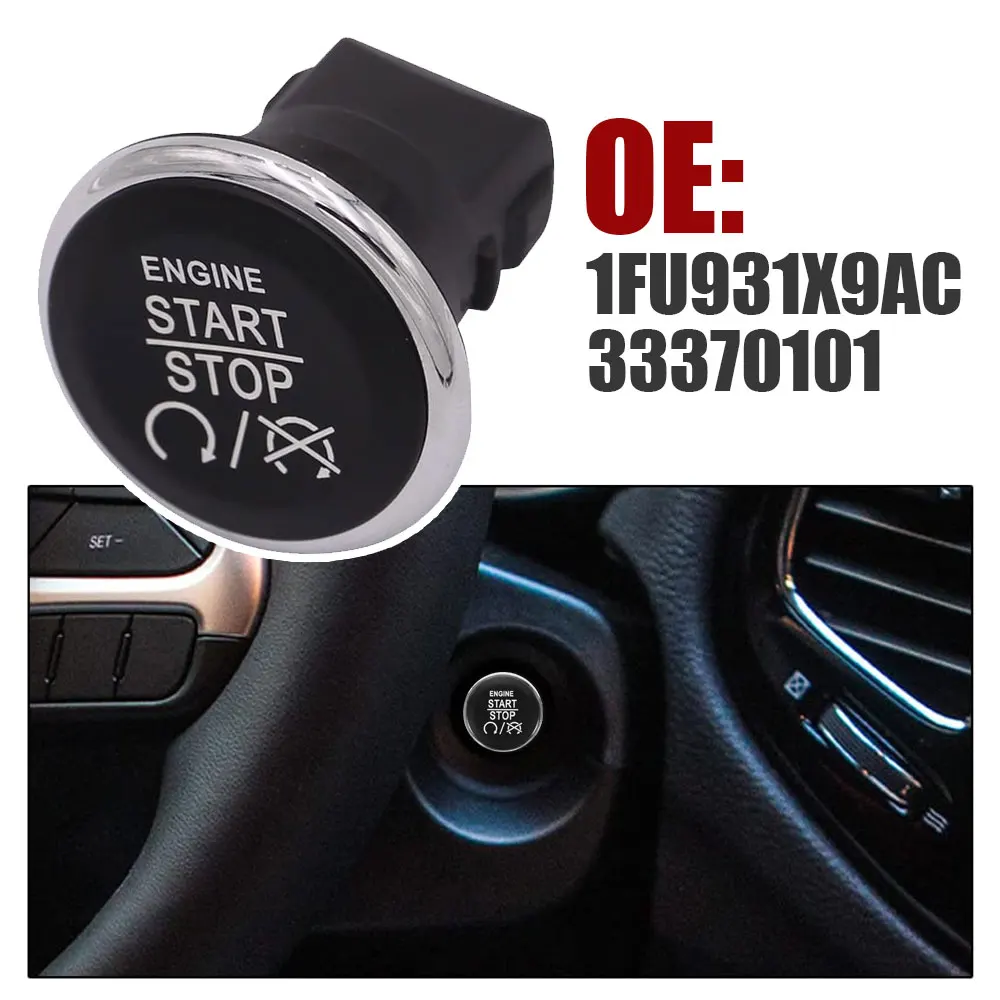 Car Push To Engine Start Stop Button Switch for Dodge Challenger Durango Grand Caravan Jeep Grand Cherokee 1FU931X9AC 33370101