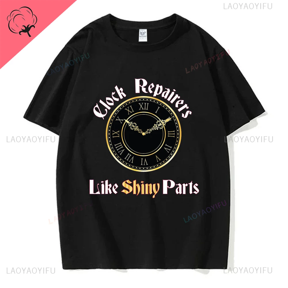 Vintage Watch Collector Watchmaker Clockmaker Elock Repairers Like Shiny Parts Tshirt Streetwear Casual Fashion Cotton Man Tees