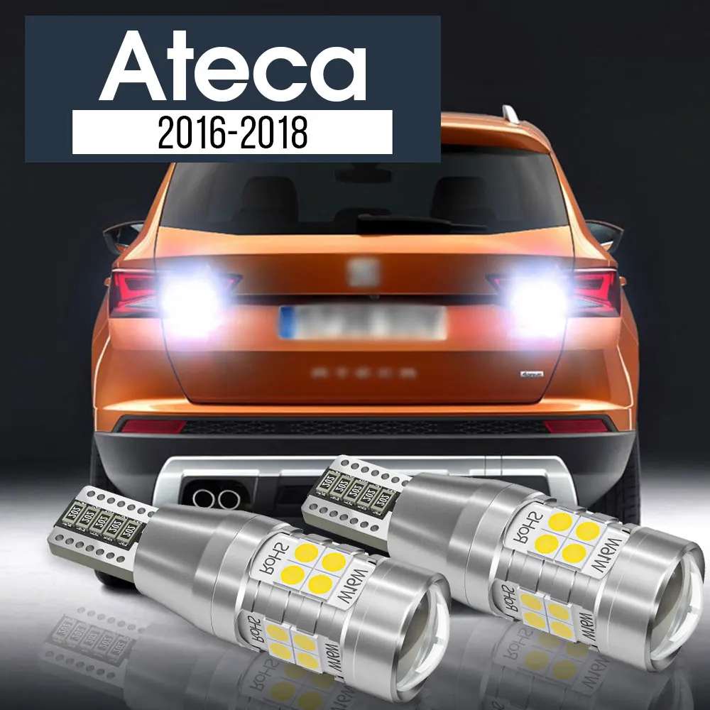 2pcs LED Backup Light Reverse Lamp Blub Canbus Accessories For Seat Ateca 2016 2017 2018