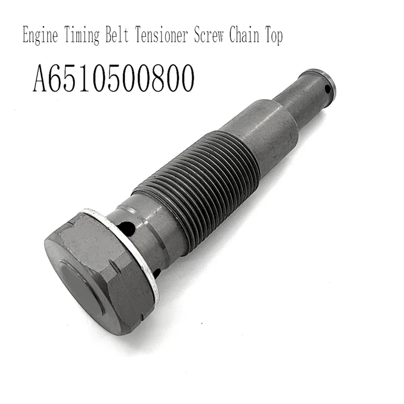 

AS57-For Mercedes Benz Timing Tensioner A6510500800 Belt Tensioner Timing Tensioner Screw Chain Top Tensioner Screw Chain Top