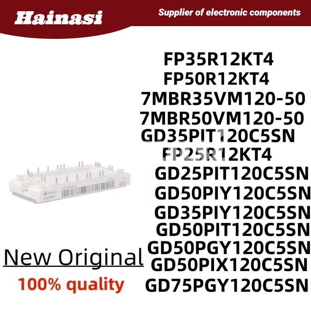 

100%quality FP35R12KT4 FP50R12KT4 7MBR35VM120-50 7MBR50VM120-50 GD50PIT120C5SN GD35PIT120C5SN GD35PIY120C5SN GD50PIY120C5SN