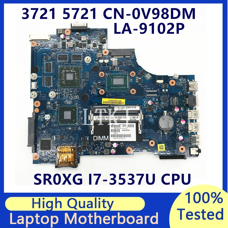 

CN-0V98DM 0V98DM V98DM Mainboard For Dell 3721 5721 Laptop Motherboard With SR0XG I7-3537U CPU VAW11 LA-9102P 100% Tested Good