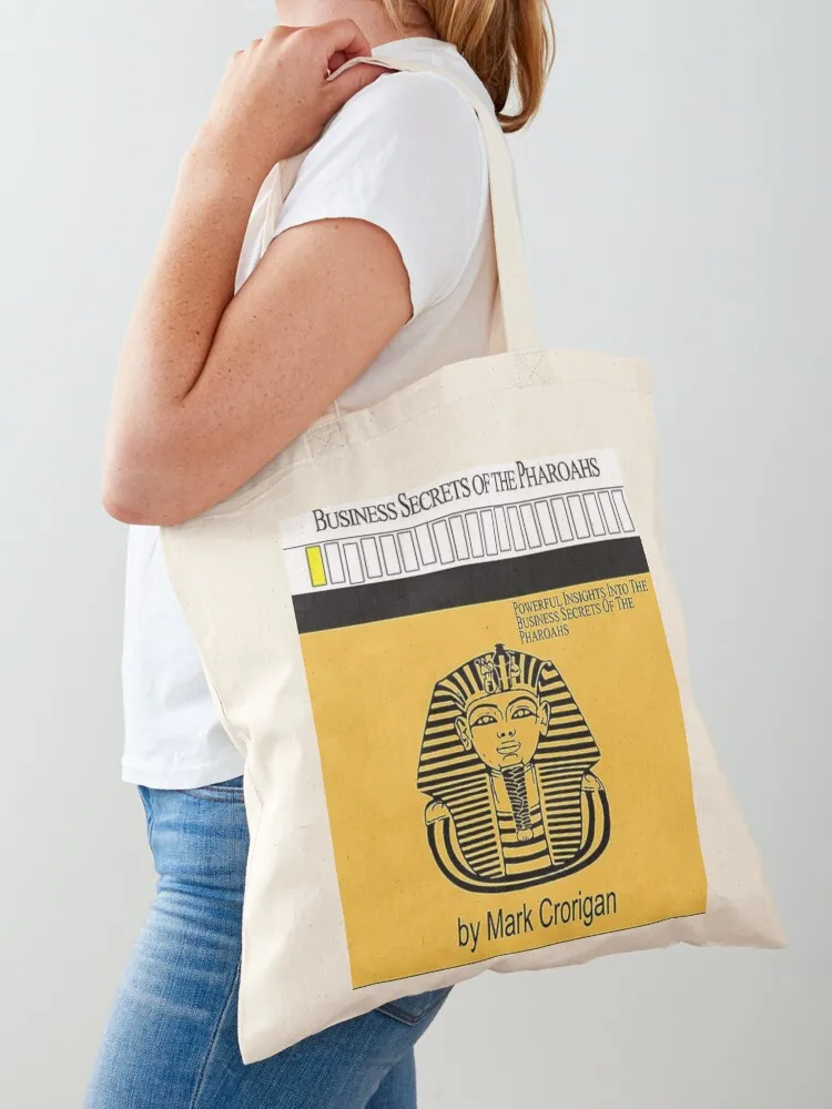 Business Secrets of the Pharoahs - Mark Crorigan Tote Bag tote bag woman hand bag Cloth bags Canvas Tote