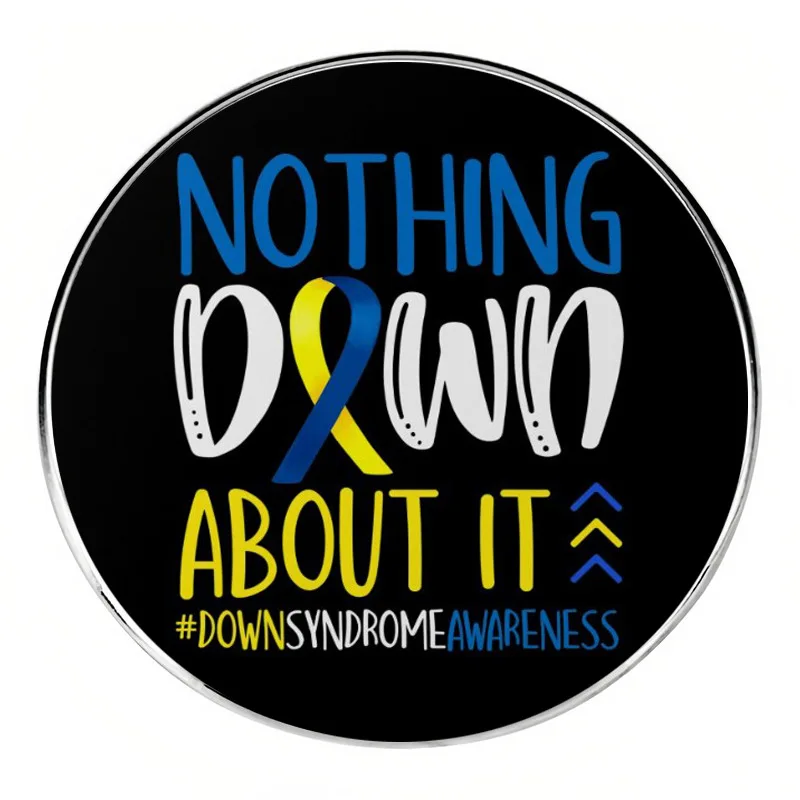 Эмалированные булавки с синдромом Дауна Ничего вниз о том, значок на лацкане, брошь, украшение, ювелирные изделия Эмалированные булавки с синдромом Дауна Ничего вниз о том, значок на лацкане, брошь, украшение, ювелирные изделия