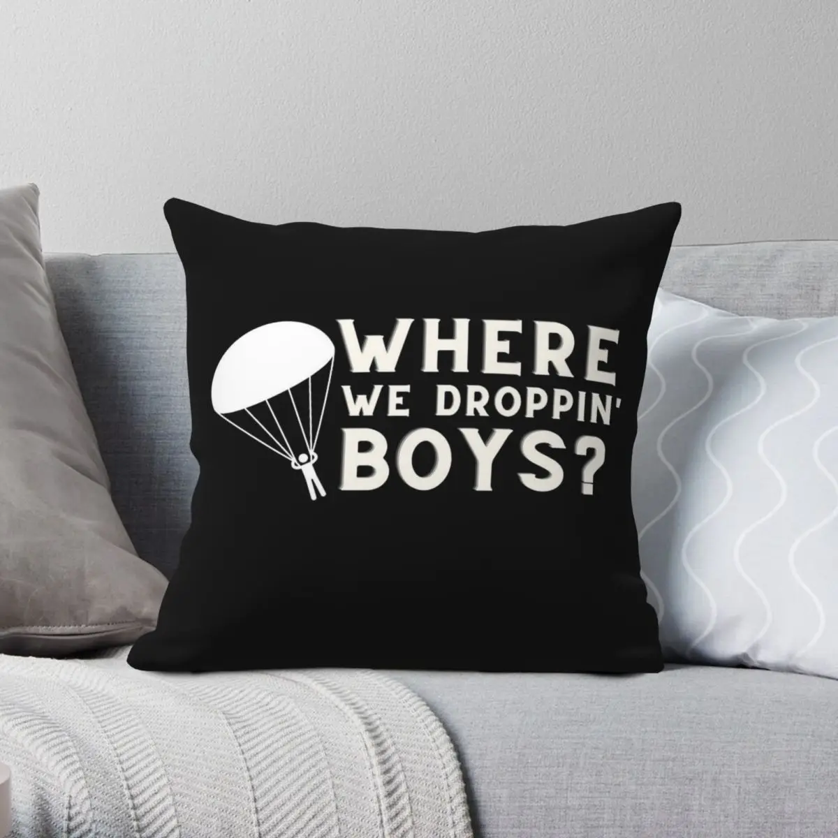 Where We Droppin Boys Square Pillowcase Polyester Linen Velvet Creative Zip Decor Throw Pillow Case Car Cushion Case 18