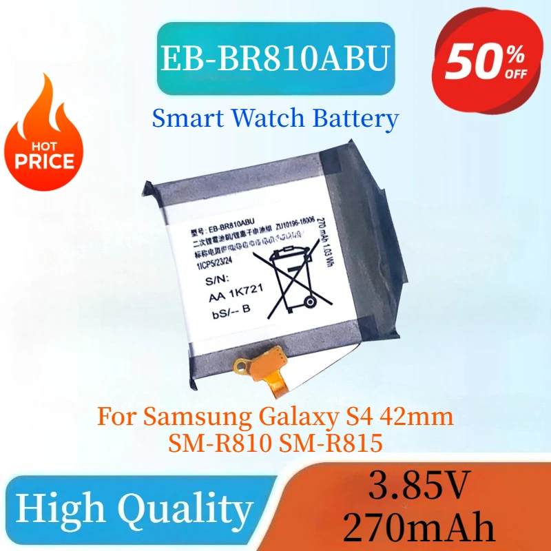 

Brand New EB-BR810ABU 3.85V 270mAh Rechargeable Smart Watch Batteries For Samsung Galaxy S4 42mm SM-R810 SM-R815 High Quality