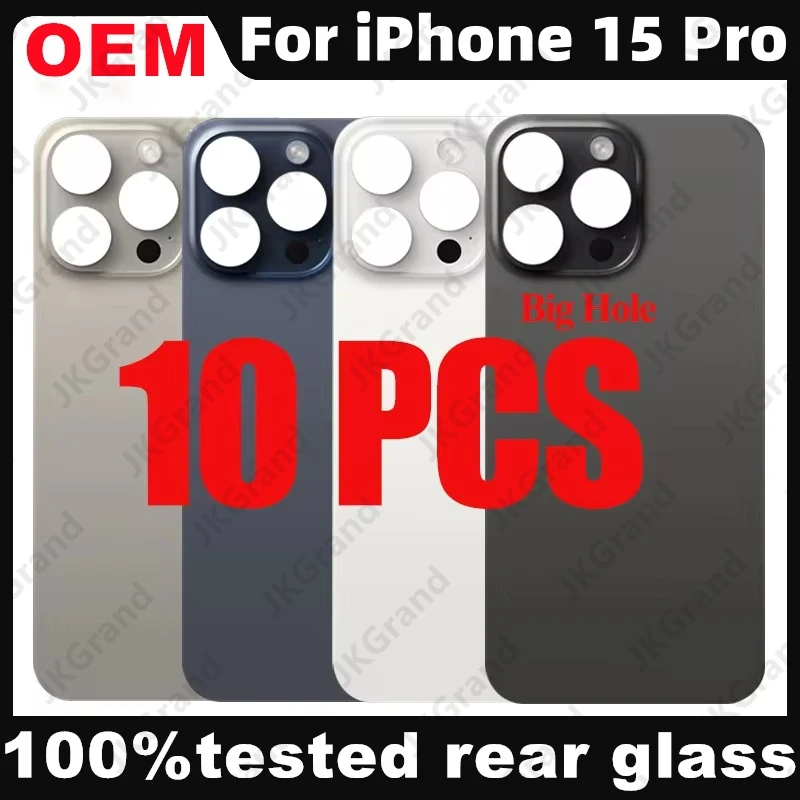 

10 Pcs For iPhone 15 Pro Back Glass Panel Battery Cover Replacement Parts optimal quality Big Hole Camera Rear Door Housing Beze