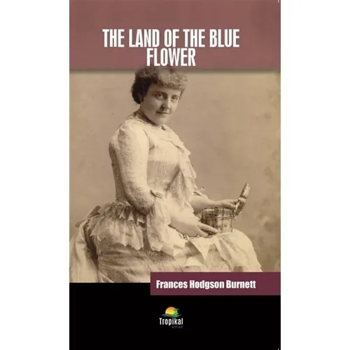 The Land Of Blue Flower