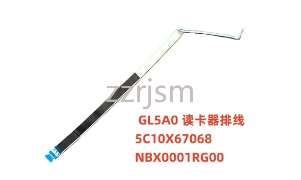 5C10X67068 NBX0001RG0 for Lenovo ThinkPad L15 L15 Gen2 Card Reader Cable 5C10X67068 NBX0001RG0