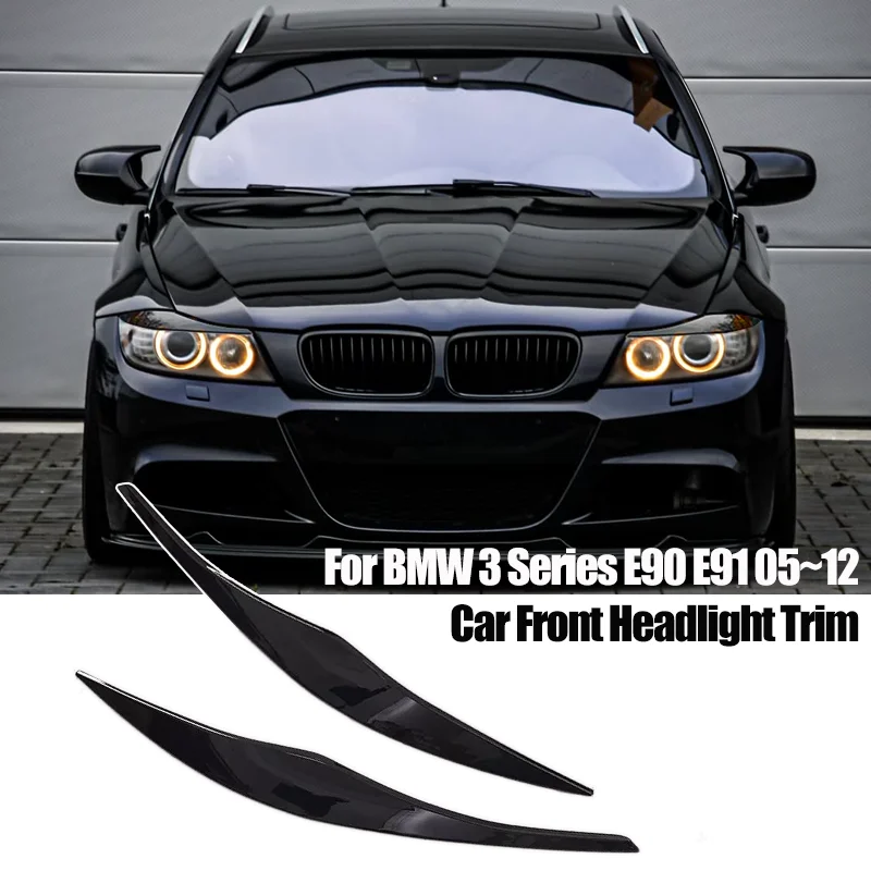 Image of Für BMW Zubehör 3er E90 Limousine E91 Touring 2005-2011 Bodykit Auto Frontscheinwerfer Augenbraue Augenlid Trimmen