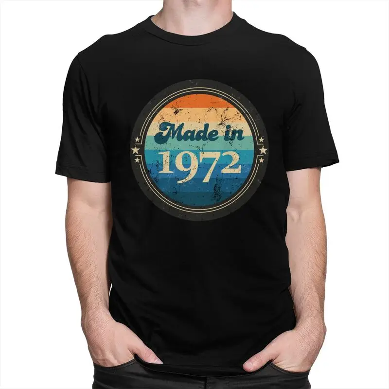 Vintage Made In 1972 T Shirts Men 100% Cotton Tee Tops 50th Birthday Tshirts Short-Sleeve Urban T-shirt Clothing