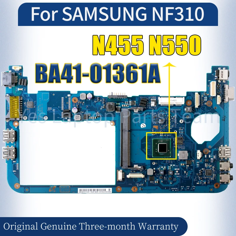 

BA41-01361A For SAMSUNG NF310 Laptop Mainboard N455 N550 BA92-07214A BA92-07210A 100％ Tested Notebook Motherboard