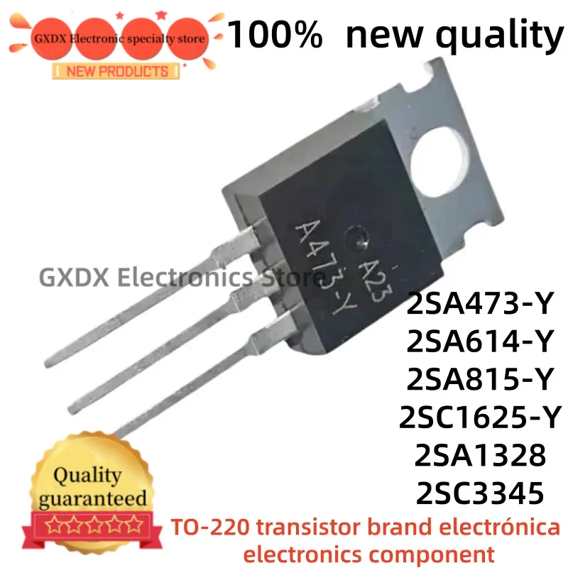 10-20Uds 100% new quality 2SA815-Y 2SC1625-Y 2SA1328 2SC3345 A473-Y A614-Y A815-Y C1625-Y A1328 C3345 2SA473-Y 2SA614-Y TO-220