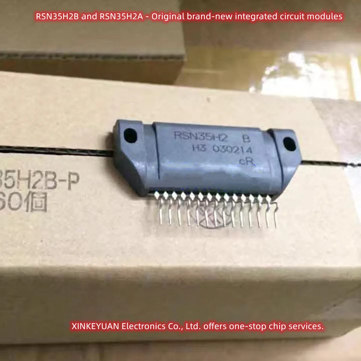 RSN35H2B and RSN35H2A - Original brand-new integrated circuit modules