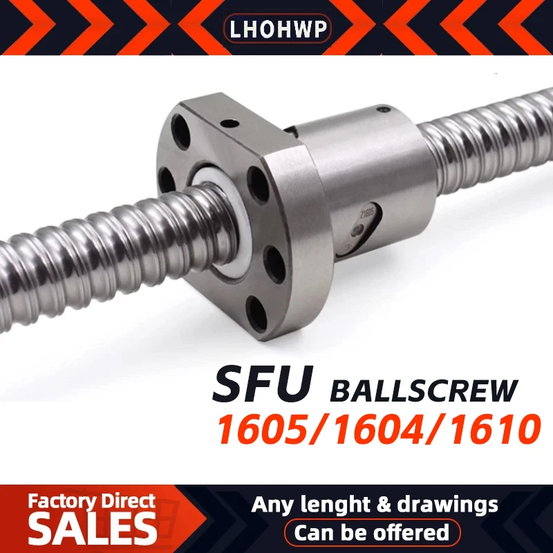 Ballscrew SFU1605/1604/1610  L= 300mm  350mm  365mm 400mm 450mm With Ball Nut Ball Screw And  End Machined CNC