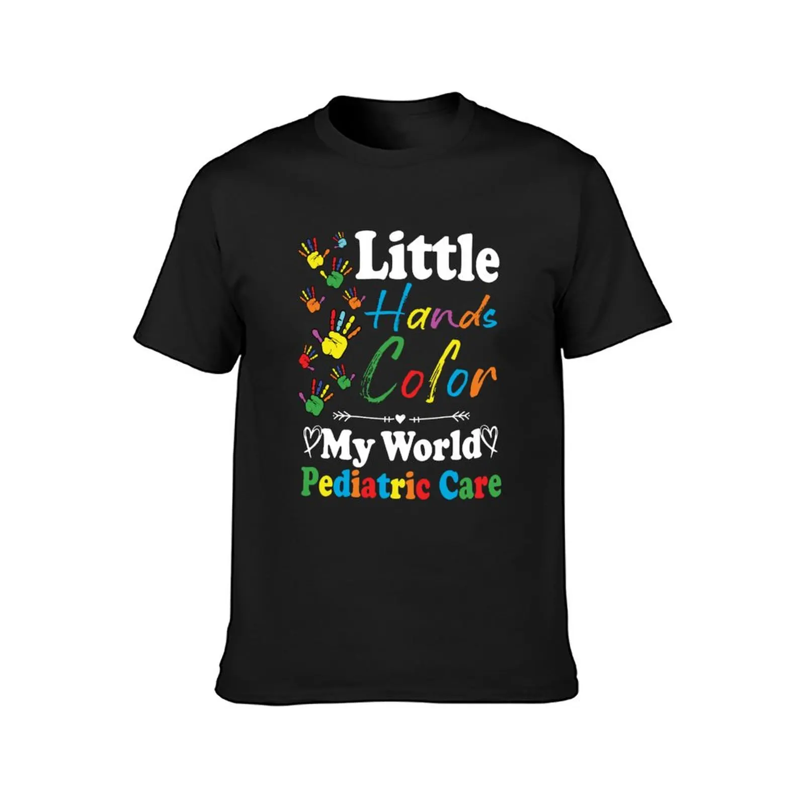 Little Hands Color My World Pediatric Nurse Pediatrician RN T-Shirt plus size tops for a boy mens t shirt graphic