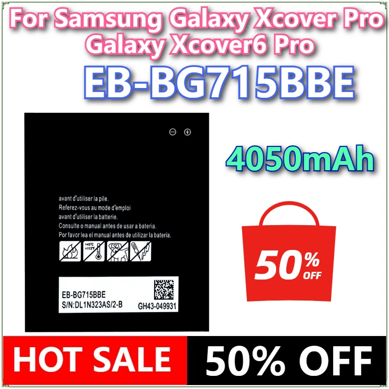 

Brand New EB-BG715BBE 4050mAh High Quality Mobile Phone Replacement Battery For Samsung Galaxy Xcover Pro Xcover6 Pro