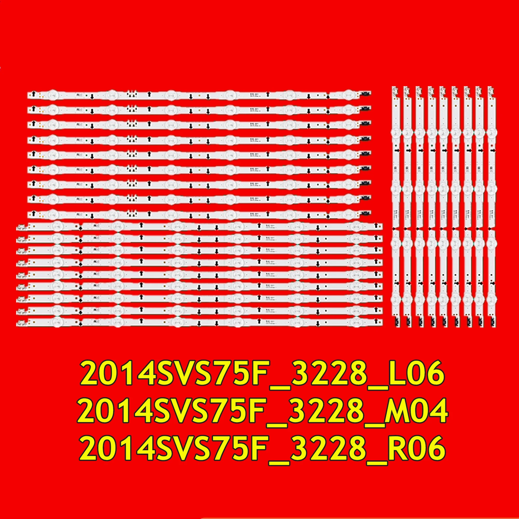 LED Backlight Strip For UE75H6400 UE75H6470 UE75TU7020 UE75TU8070 UE75TU8000 UE75TU7090 UE75TU7170 2014SVS75F_3228_L06/M04/R06
