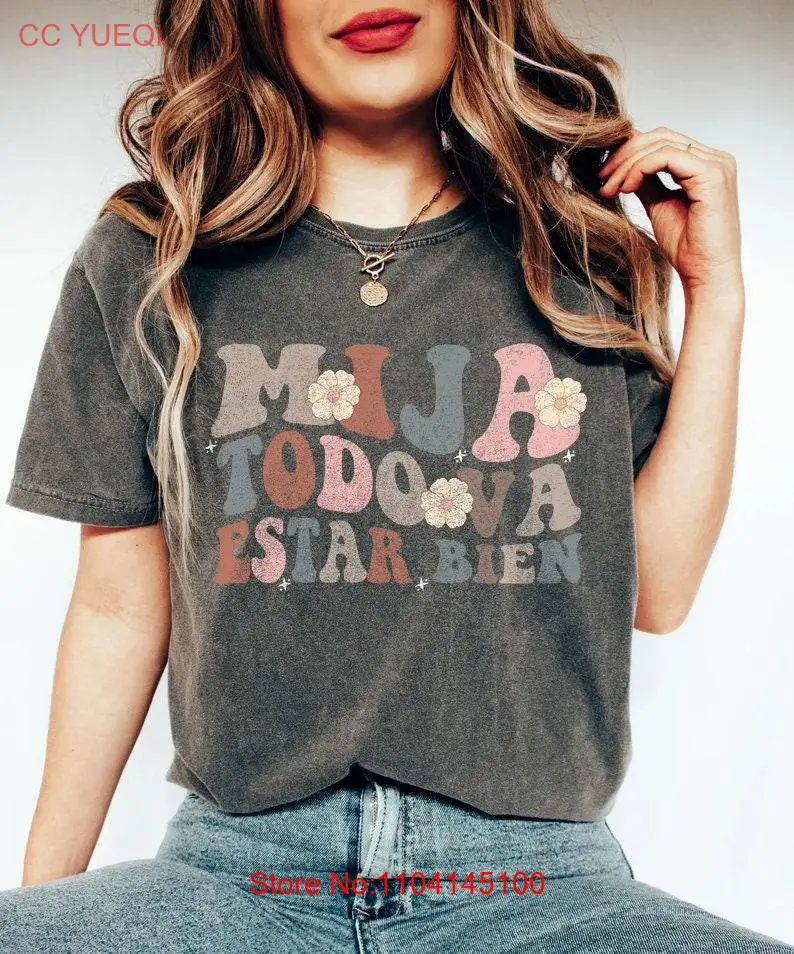 Mija Todo Va Estar …