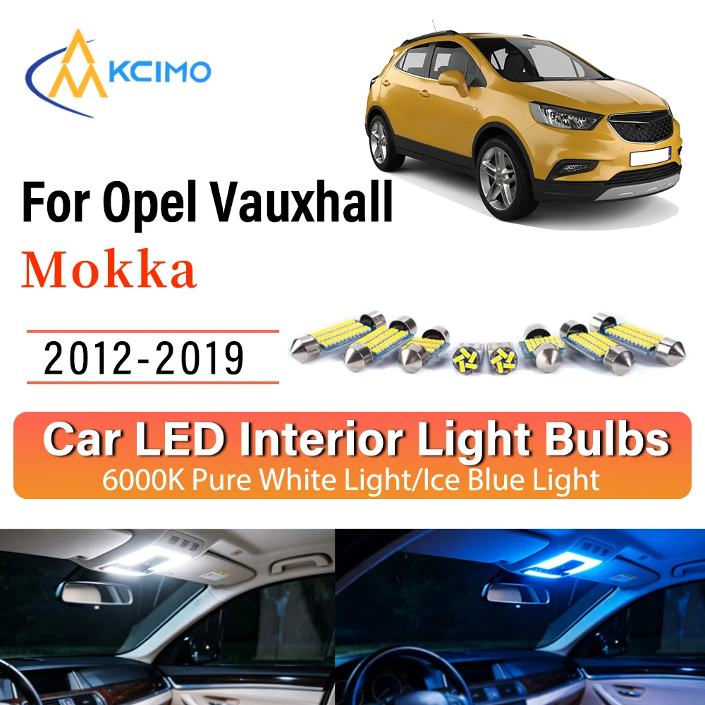 

Interior Lighting Kit For Opel Vauxhall Mokka 2012-2019 LED Bulbs for Dome Map Door Trunk License Plate Light