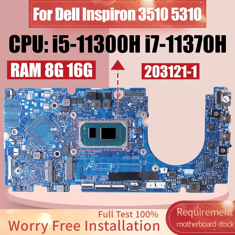 

203121-1 For DELL Inspiron 3510 5310 Laptop Motherboard i5-11300H i7-11370H RAM 8/16G 0HMVCY 0MJKYW 072YT3 Notebook Mainboard