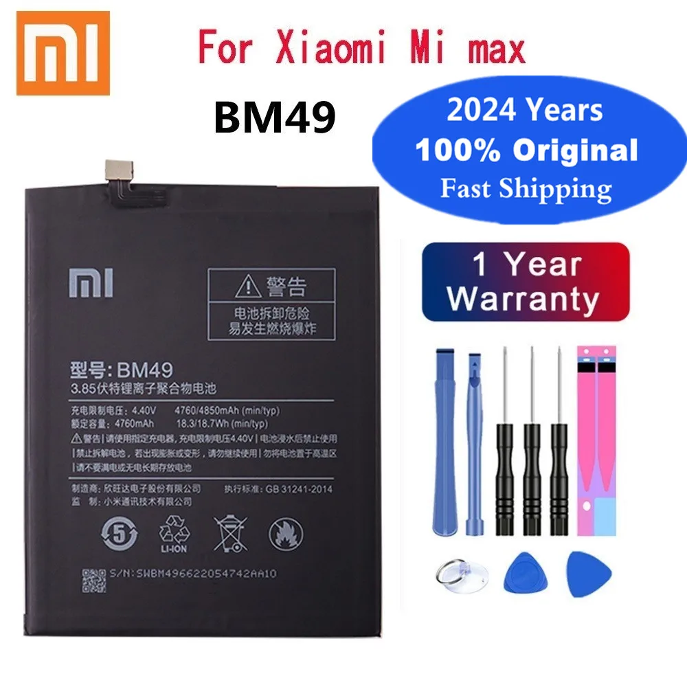 

2024 years Xiao Mi Original Phone Battery BM49 For Xiaomi Mi Max MiMax 4760mAh Phone Replacement Batteries Bateria + Tools