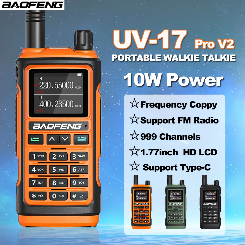 

BAOFENG UV-17 Pro V2 Walkie Talkie 10W High Power Long Range Communication Radios 999CH Frequency Copy Support Type-C FM Radio