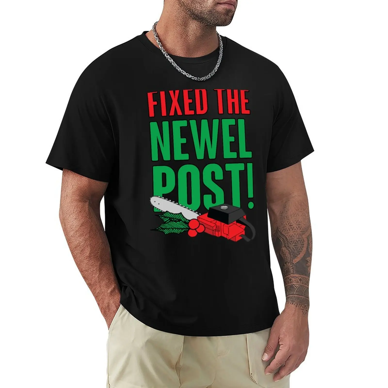 

Newel Post Is Fixed! T-Shirt cute tops valentines boutique clothes new edition fashion shirts mens white t shirts