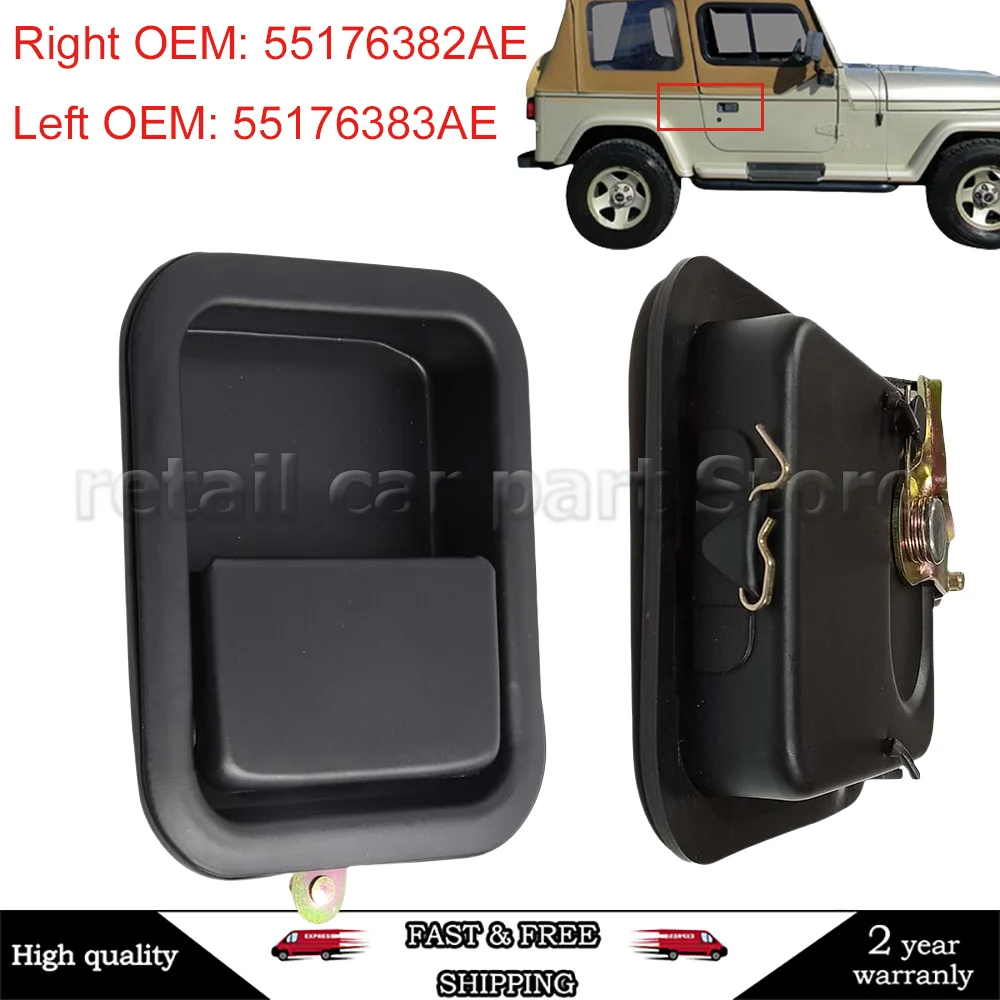 Car Left Right Front Outside Full Door Handle For 1987-2006 For Jeep Wrangler TJ L YJ 55176383AE 55176382AE Auto Parts