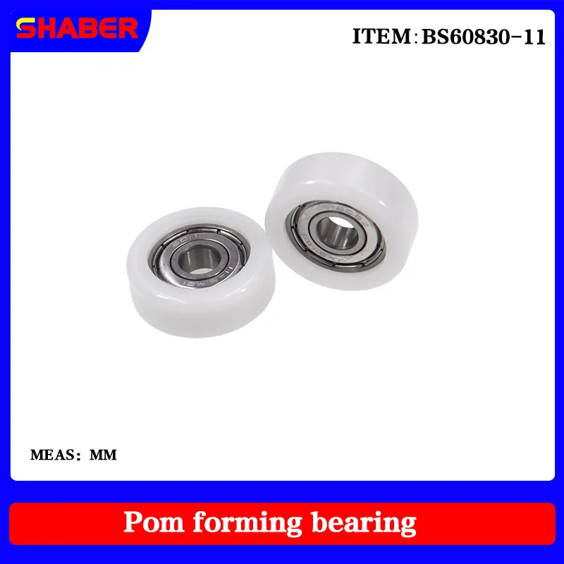 【SHABER】Factory supply POM plastic coated bearing BS60830-11 High wear resistance High quality nylon pulley