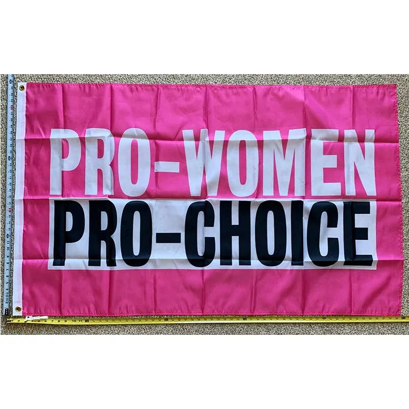 Pro Women Pro Choice Flag FREE SHIPPING Pro Life Love P Trump Biden USA Sign 3x5 yhx0175