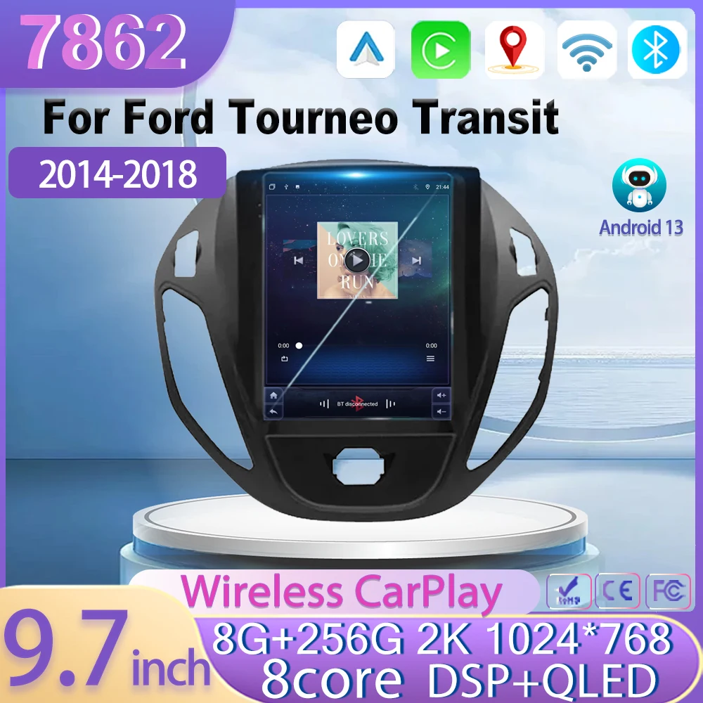 

Android 13 для Ford Tourneo Transit 2014-2018 Tesla Style 7862 CPU автомобильный видеоплеер с GPS-навигацией No 2din DVD 5GWifi