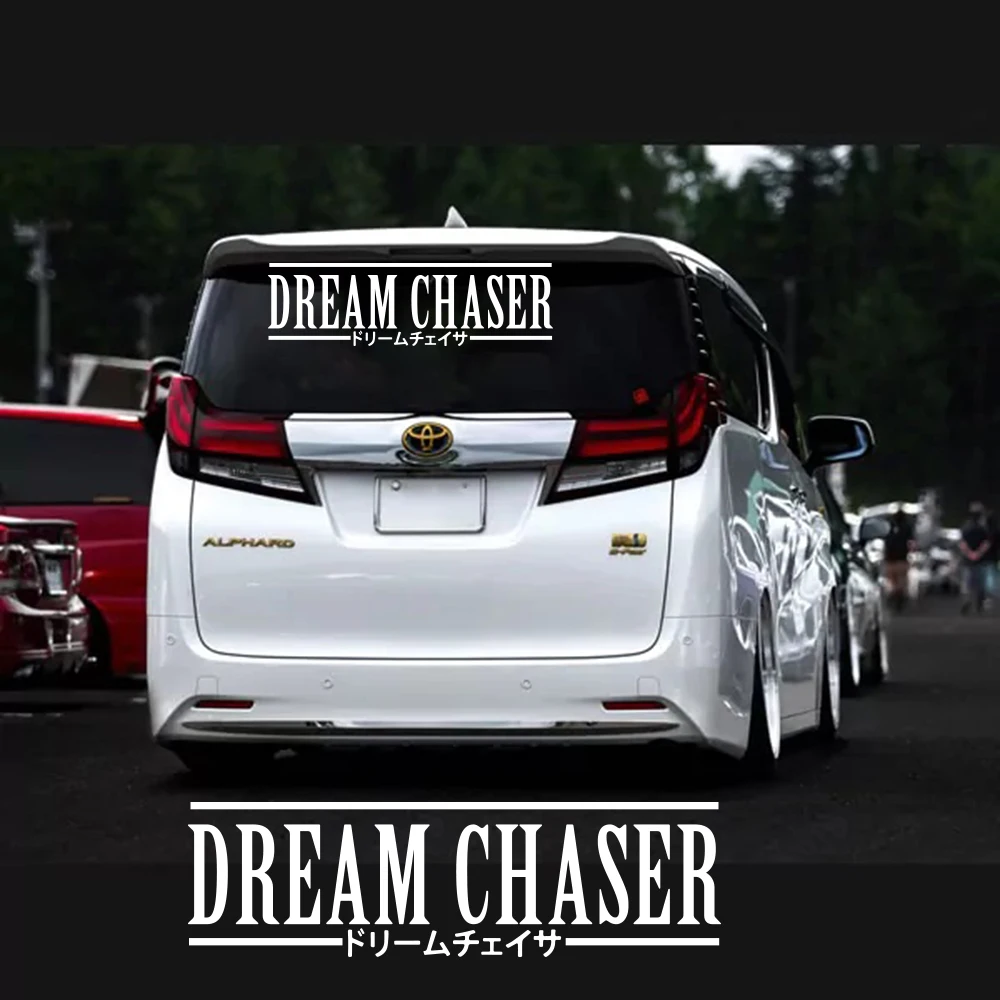 Dream Chaser Japanese Decal Sticker - Illest Lowered JDM Stance Drift Slammed Auto Vehicle Windscreen Windshield Vinyl Decor