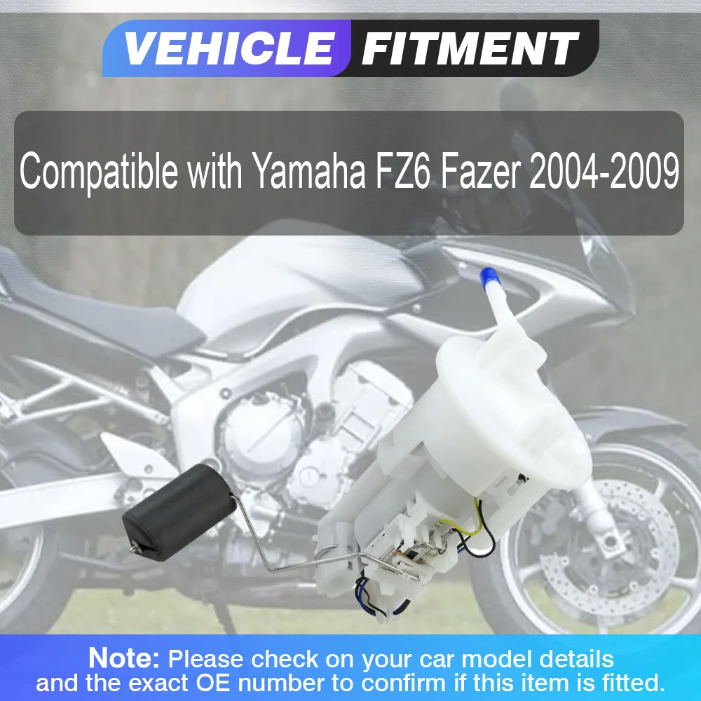 

Fuel Pump Module Assembly For Yamaha FZ6 Fazer 2004 2005 2006 2007 2008 2009 5VX-13907-03-00 5VX-13907-02-00 5VX-13907-01-00