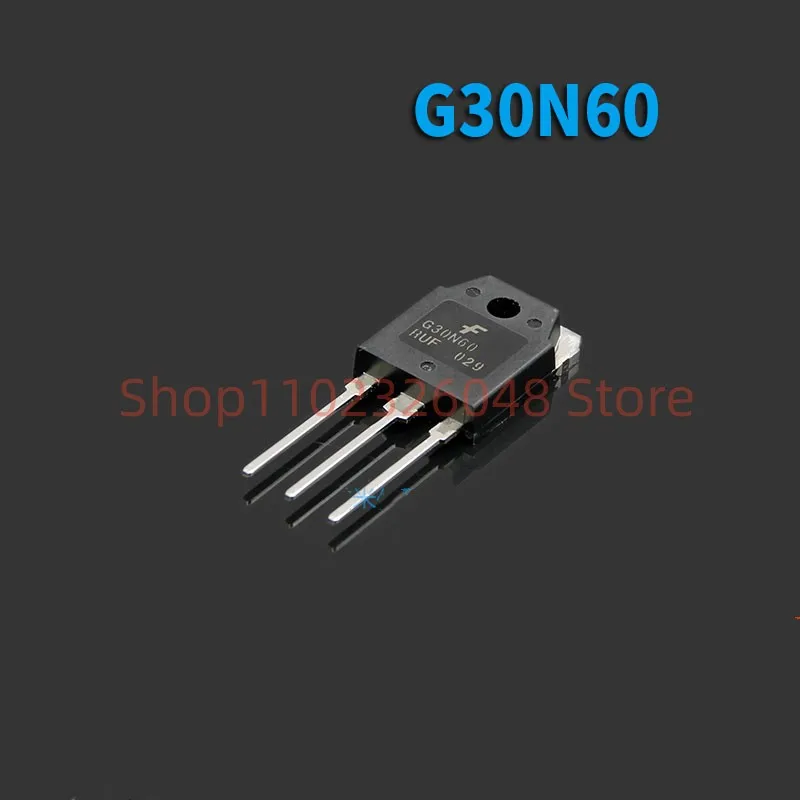10 Uds G30N60 RUFD G30N60RUFD SGH30N60RUFD SGH30N60RUFDTU TO-3P Transistor IGBT 30A 600V CHIP de Transistor en STOCK