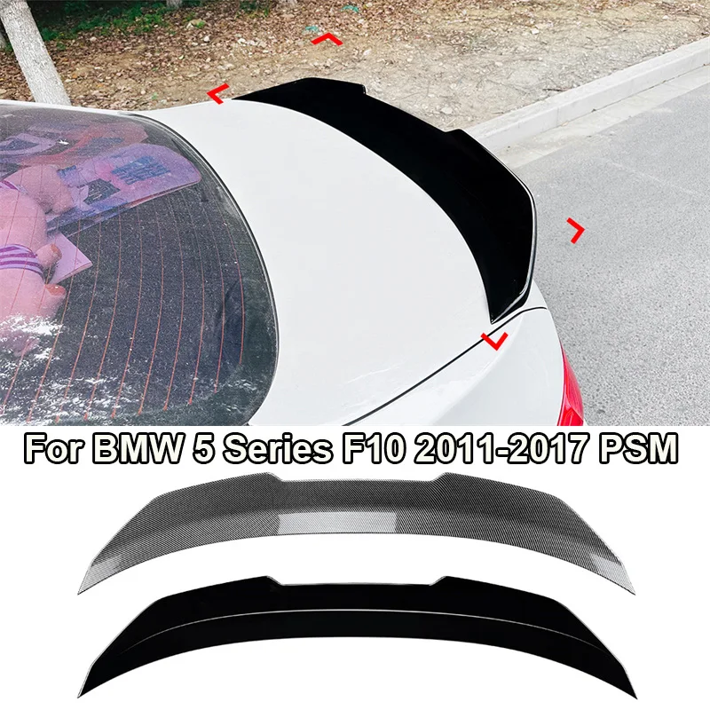 

Glossy wind Spoilers Rear Top Trunk Roof Spoiler 2011 - 2017 For BMW 5 Series F10 PSM Tail Tailgate Splitter HIGH KICK DUCKBILL