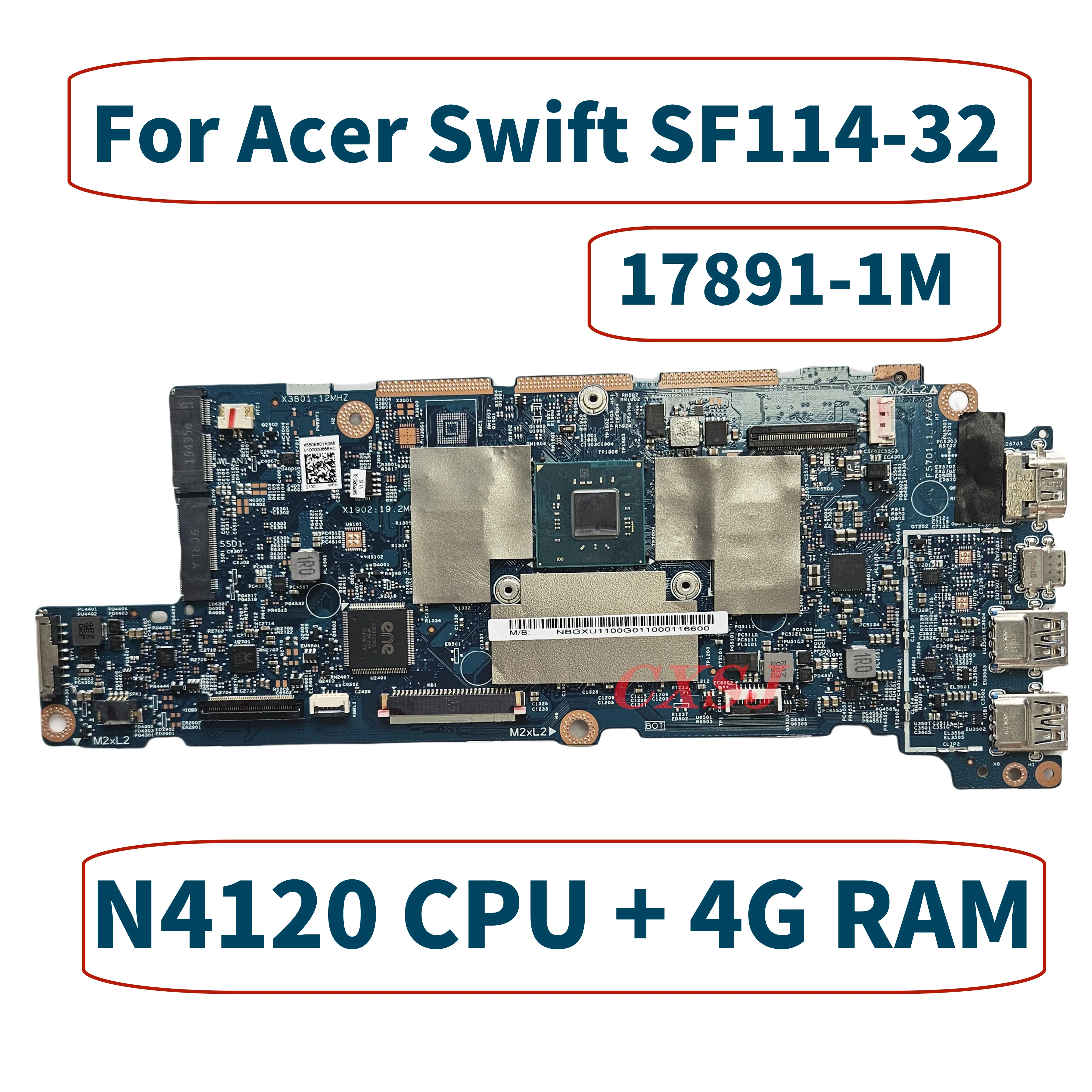 

For Acer Swift SF114-32 laptop motherboard With N4120 4G-RAM NBGXU11001 NB.GXU11.001 17891-1M 448.0E604.001M 100% Fully tested