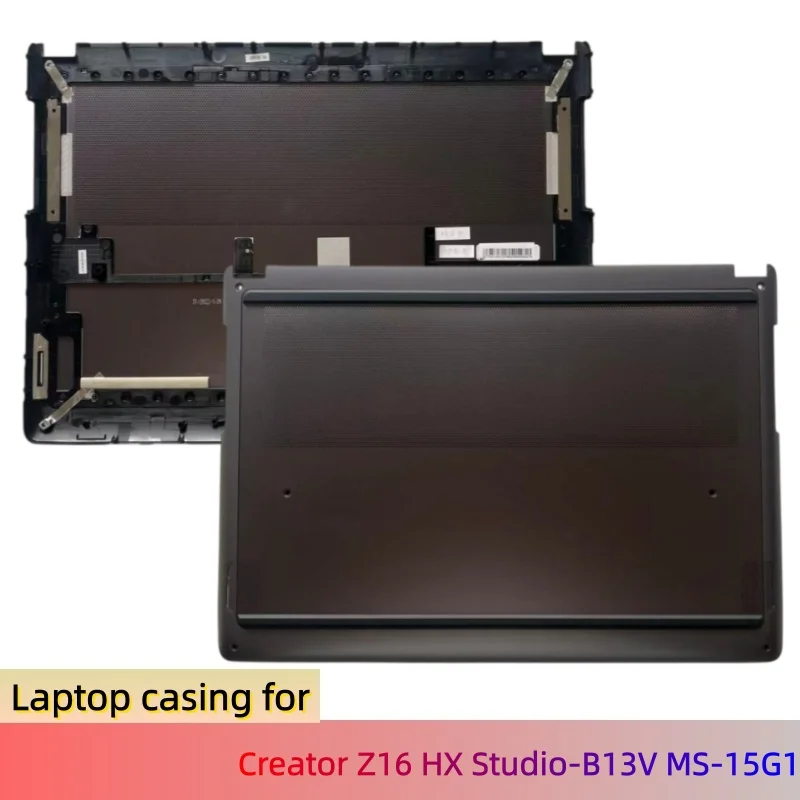 New Casing For MSI Creator Z16 HX Studio-B13V MS-15G1 Bottom Base Lower Case Cover D Shell 3075G1D412