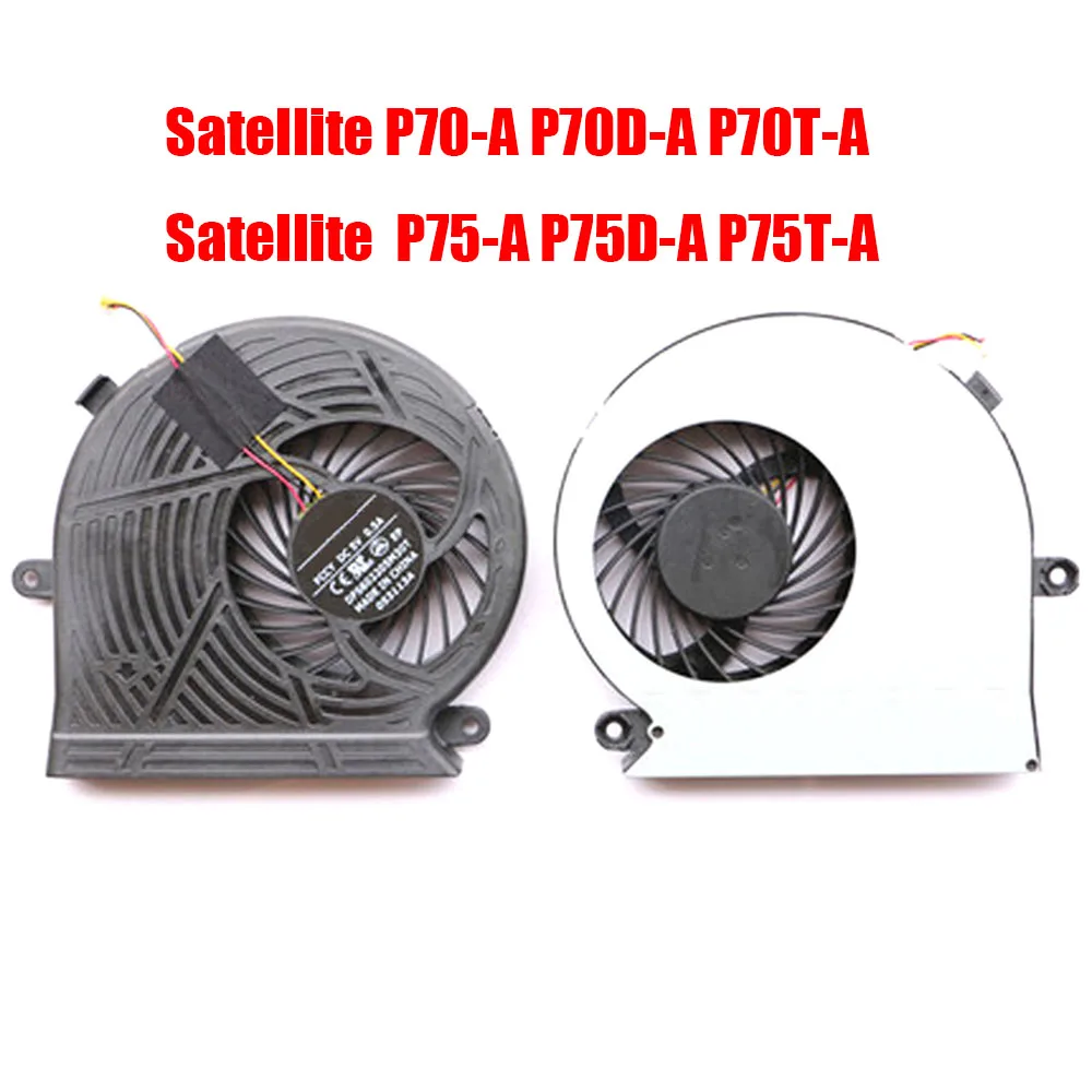 

Laptop CPU Fan For Toshiba Satellite P70-A P70D-A P70T-A P75-A P75D-A P75T-A DFS602205M30T FCCY DC5V 0.5A New