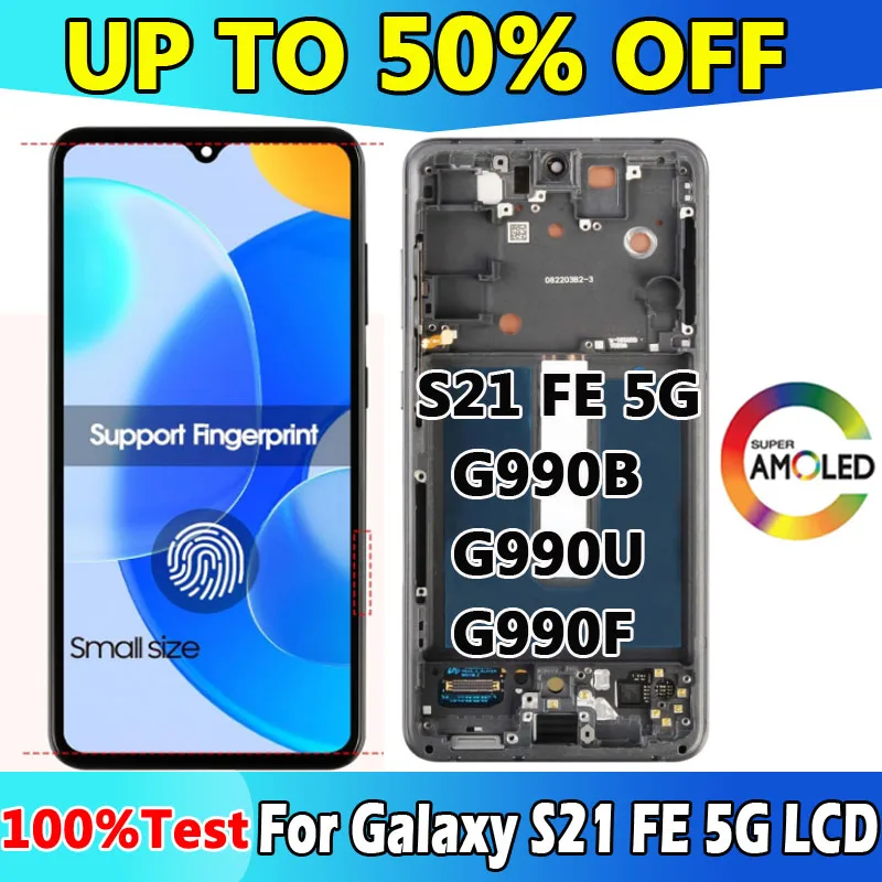 

6.36" AMOLED S21FE 5G LCD For Galaxy S21 FE 5G G990 G990/U G990B/DS G990E G990W LCD Display Touch Screen Ditigitizer with Frame