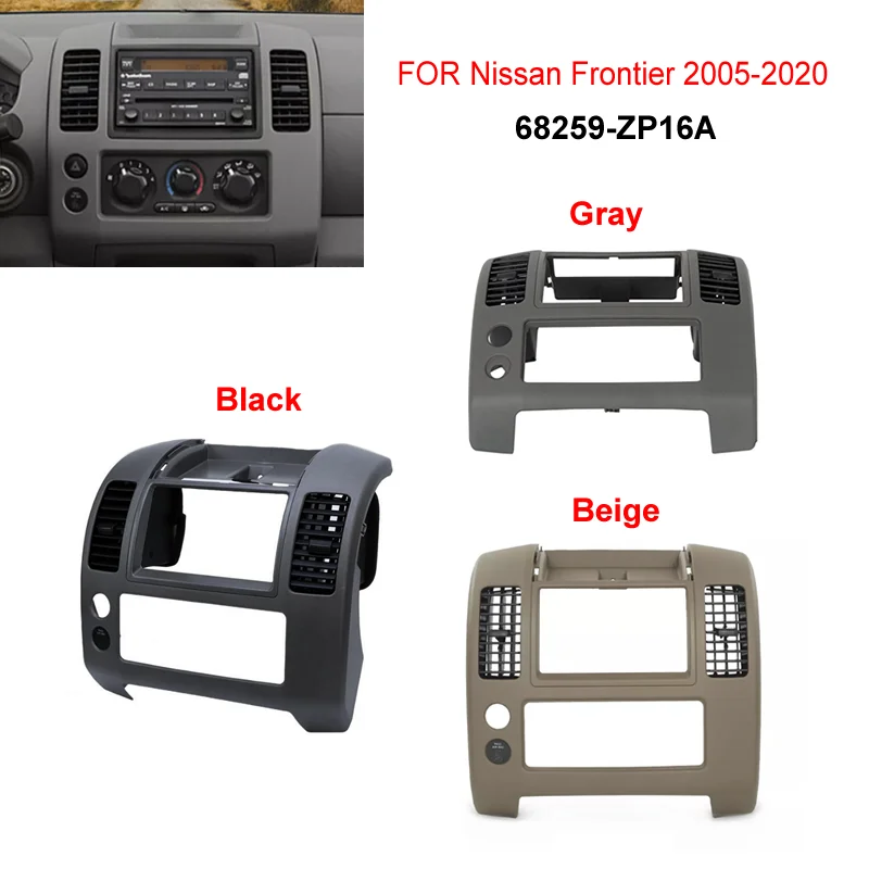For Nissan Frontier 05-20 Center Dash Instrument Panel Cluster Lid Bezel Air Outlet Frame 68259-ZP16C 68259-ZP16D 68259-ZP16A