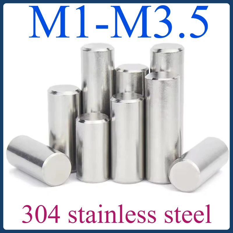 

304 Stainless Steel Cylindrical Locating Pins - M1-M3.5, Solid Metal Dowels, Fixing Lock Shaft Rods