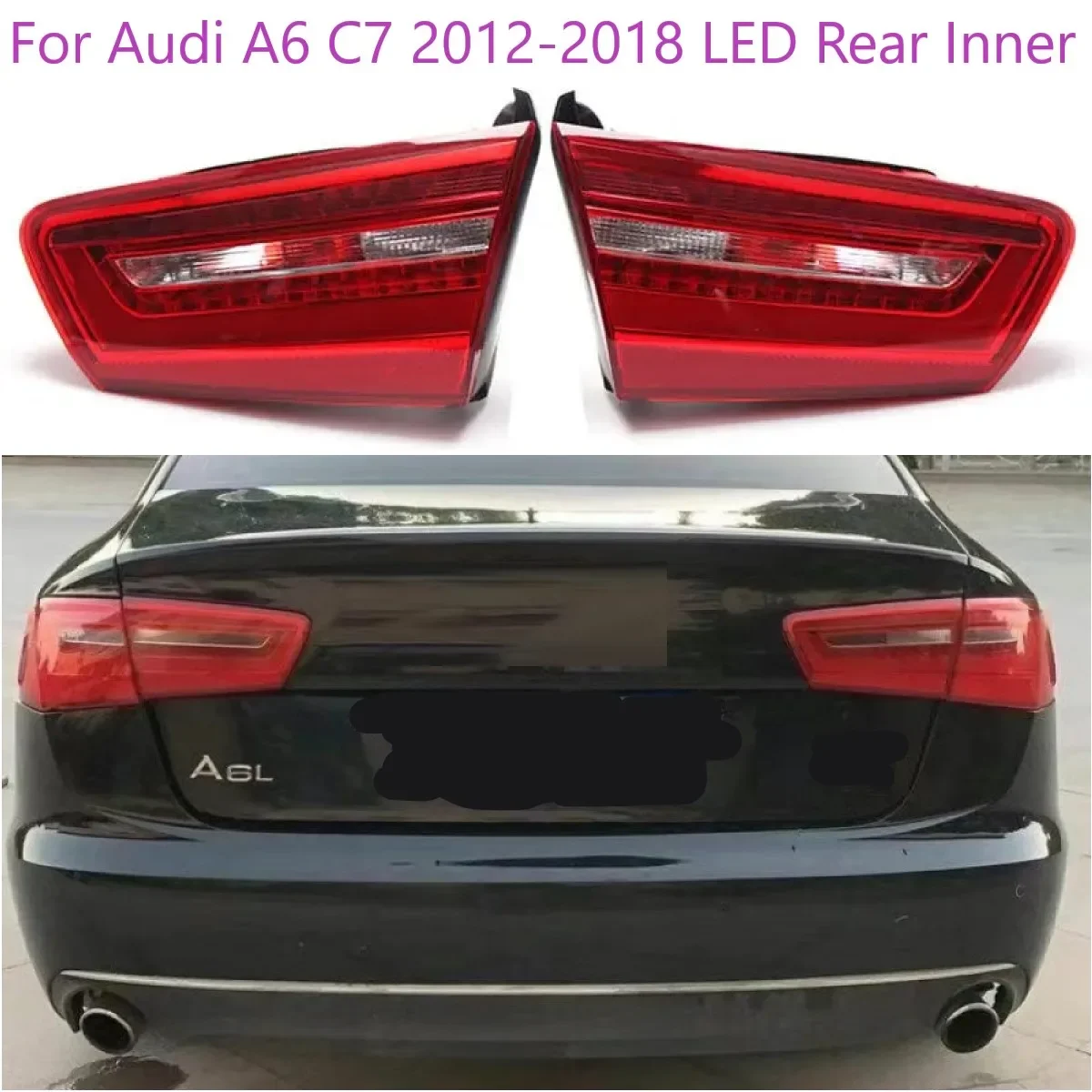 

For Audi A6 C7 Red Car LED Rear Inner Tail Light Brake Lamp Assembly with Bulb Wiring Harness 4GD945093 4GD945094 2012-2018