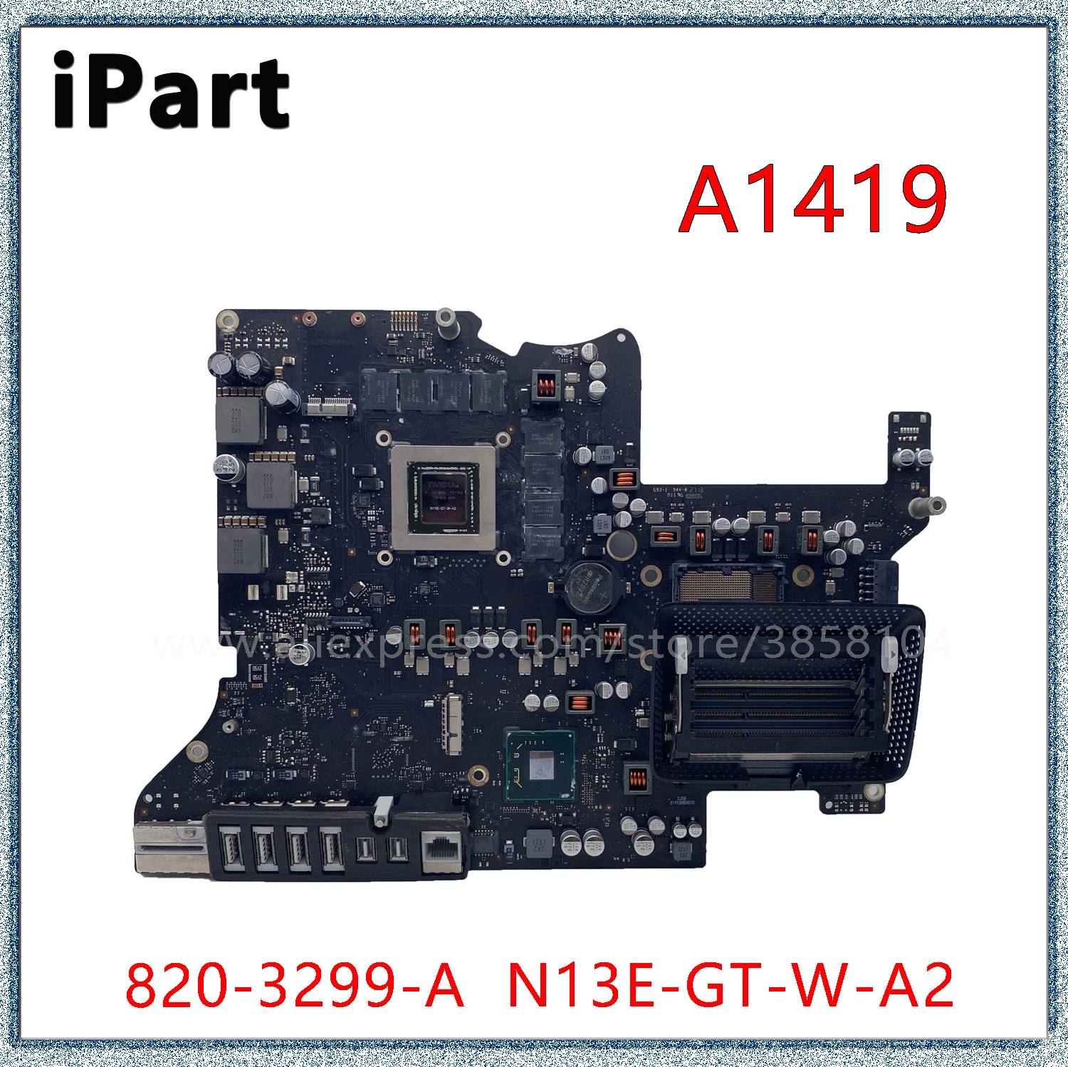 

For IMAC 2012 A1419 Retina 27-inch Logic Board N13E-GT-W-A2 661-7157 820-3299-A Motherboard