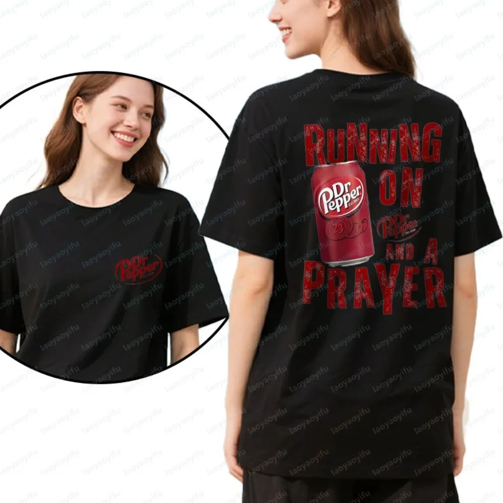 Dr. Pepper Running On Prayer Printing T Shirts Trendy Soda Design women's Tees Retro Funny Soda Lovers Cotton Tshirt Adult Topst