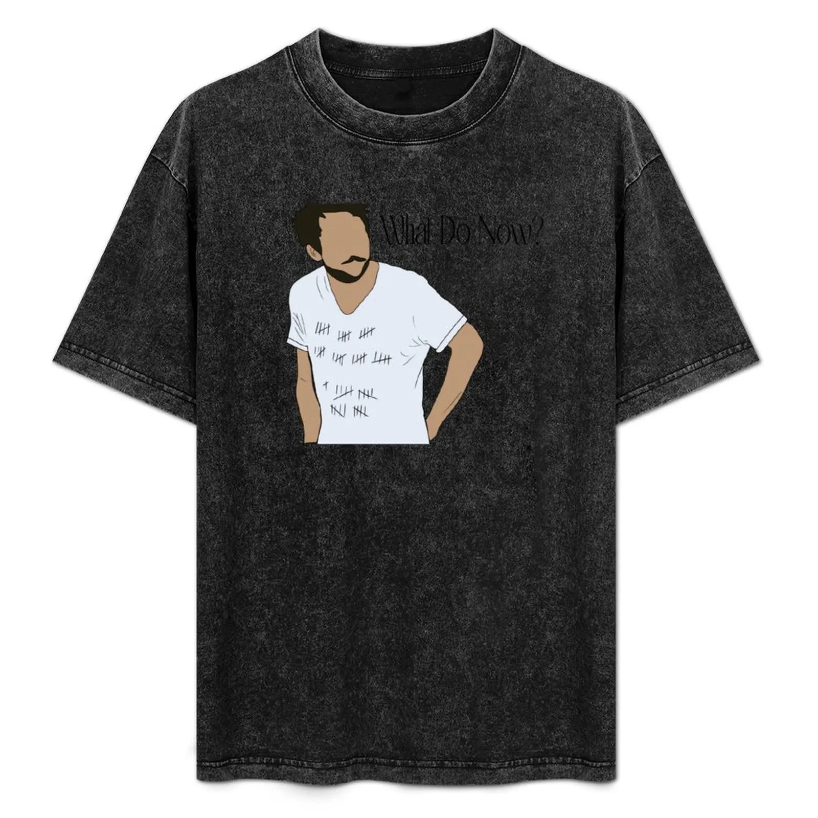 

What do now T-Shirt Comfortable Work Wear Tee