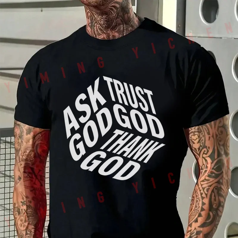 T-shirt pour hommes ASK GOD TRUST GOD THANK GOD imprimé Moto en coton à col rond à manches courtes T-shirt tendance Hip Hop Streetwear