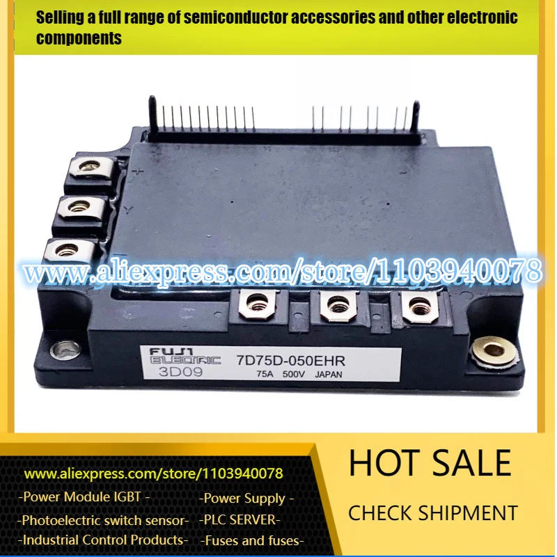 

7D100D-050EHR 7D150D-050EHR 7D75D-050EHR 7D100A-050EHR IGBT 7D30A-050EJR 7D50D-050EHR 7D30D-050EHR