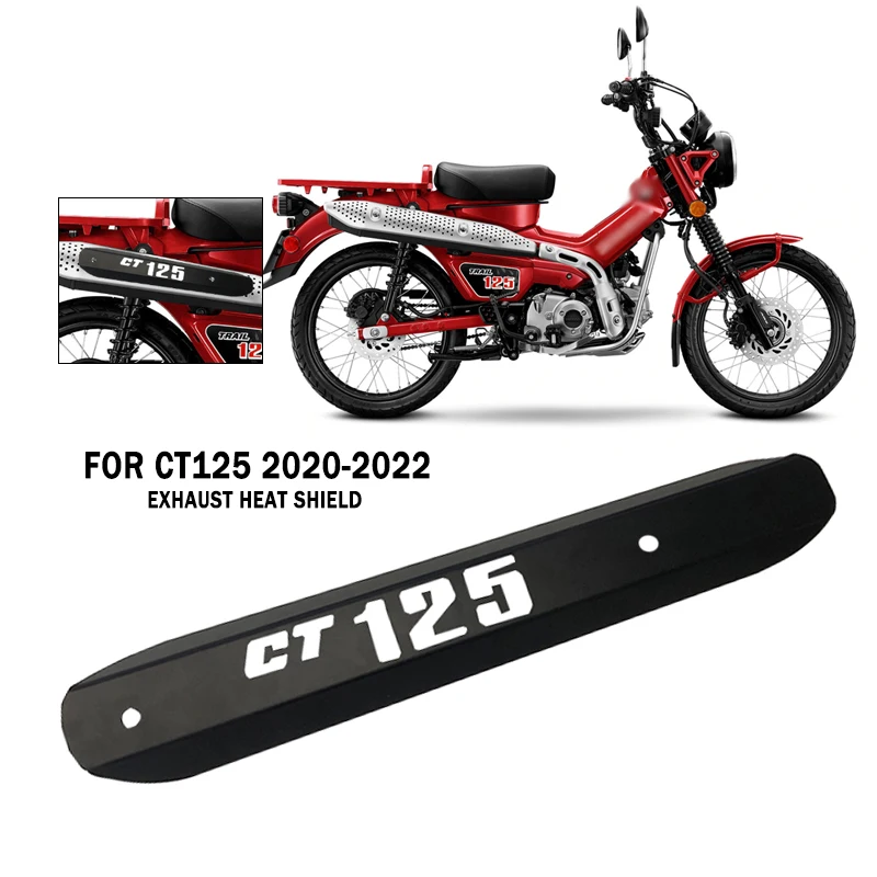 

For HONDA Hunter Cub CT125 CT 125 2020-2022 Motorcycle Exhaust heat shield Exhaust trim cover Exhaust shield